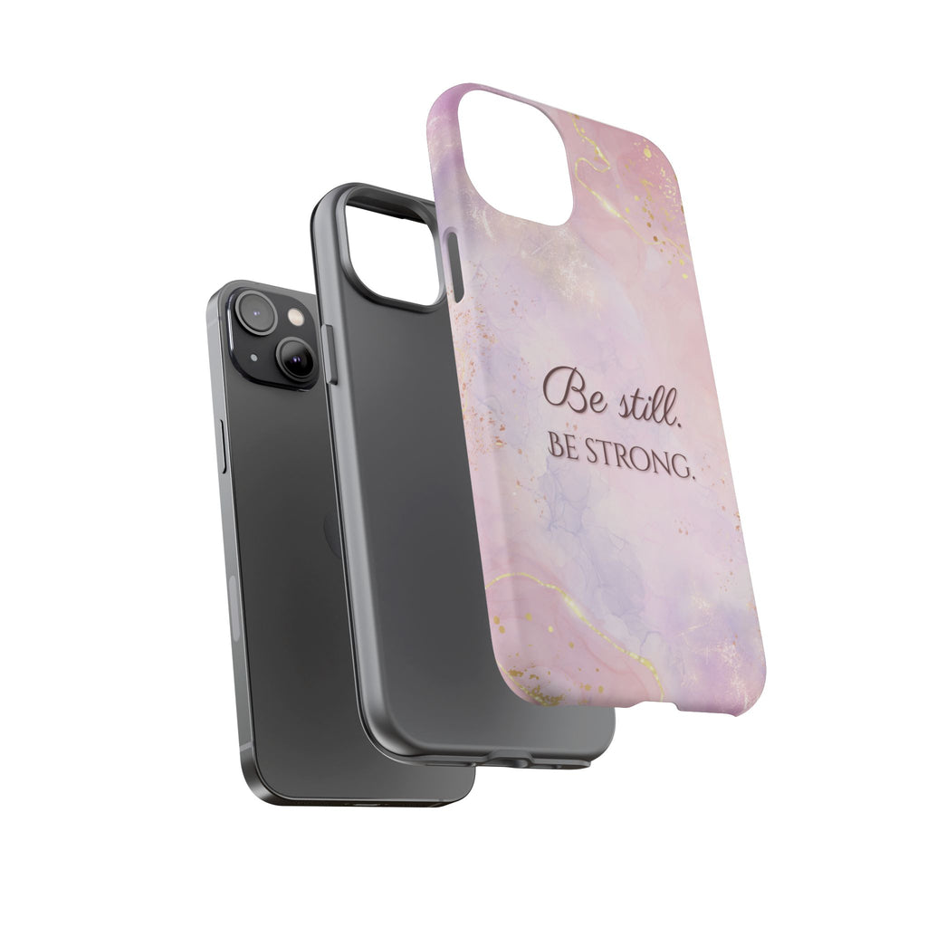 Be Still, Be Strong Marble Phone Case