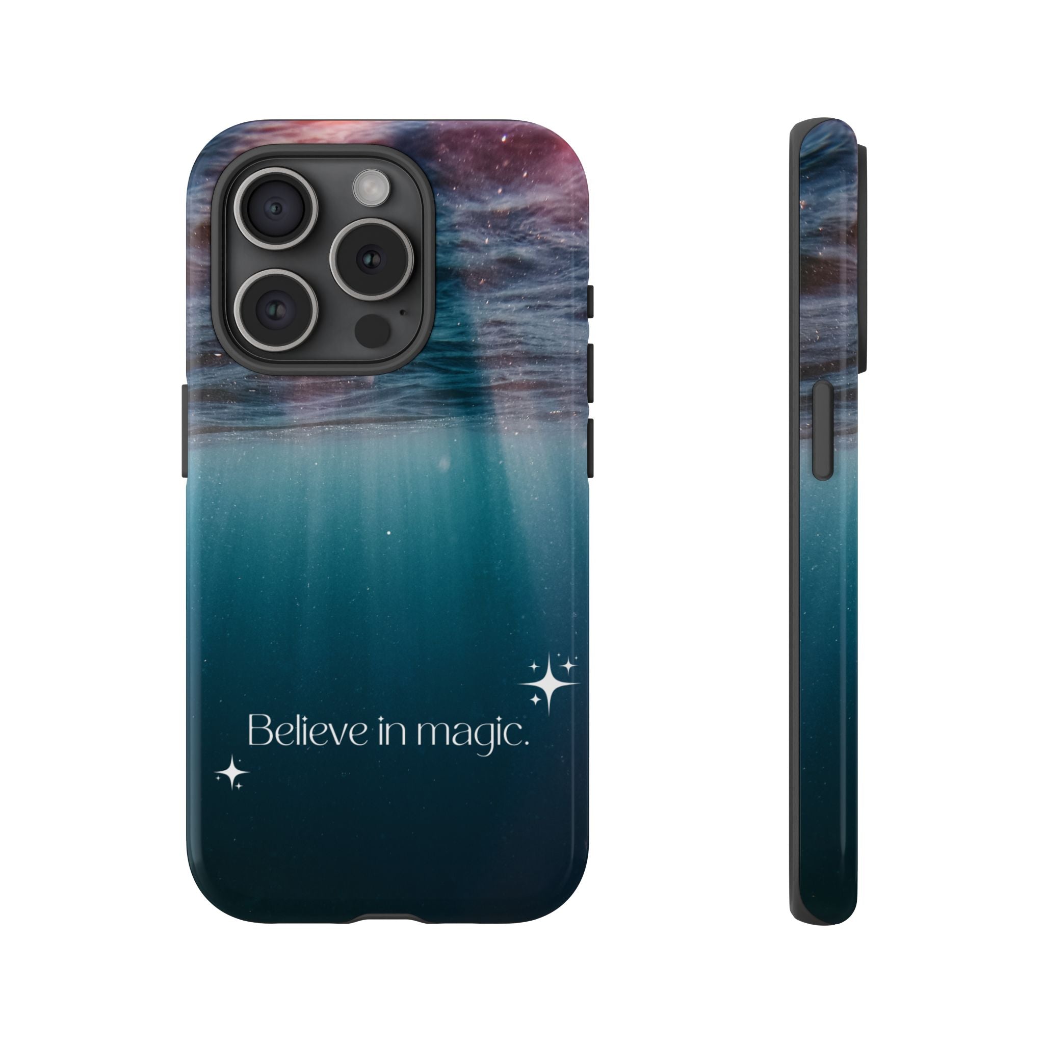 Believe in Magic Phone Case — Galaxy Ocean Phone Case