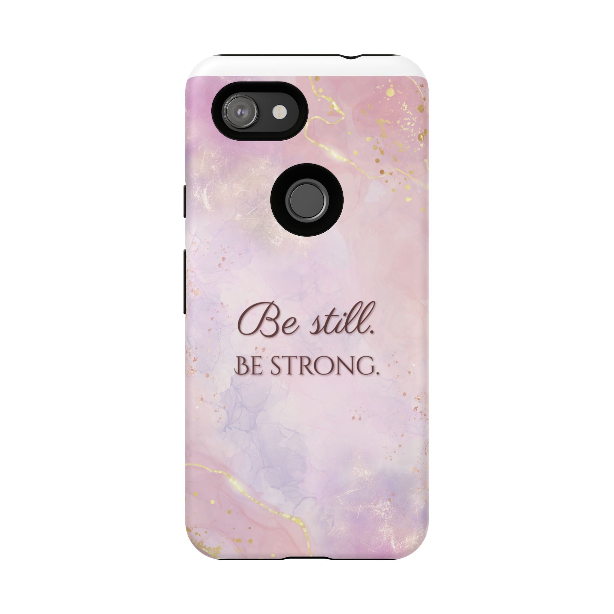 Be Still, Be Strong Marble Phone Case