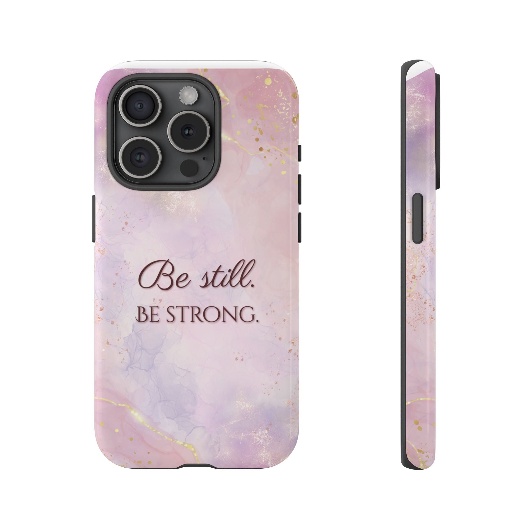 Be Still, Be Strong Marble Phone Case