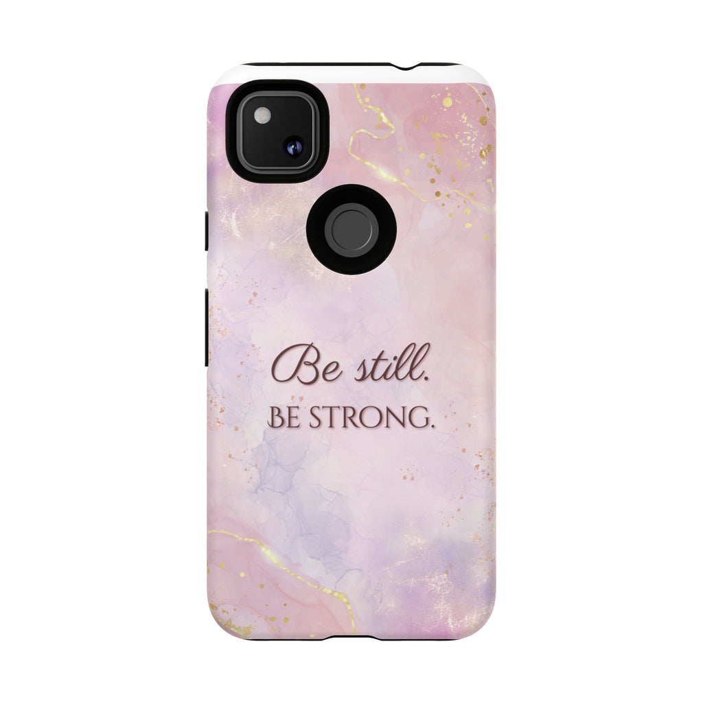 Be Still, Be Strong Marble Phone Case
