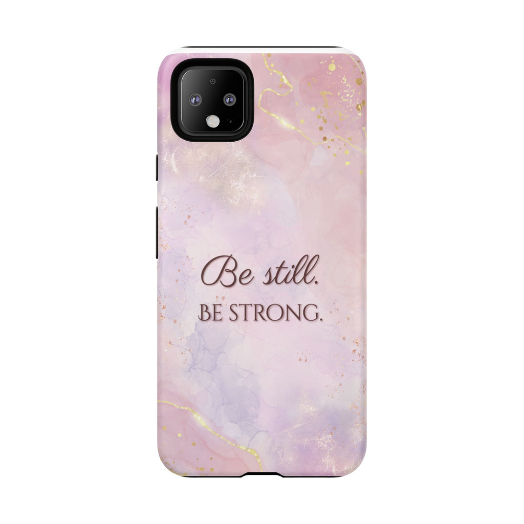 Be Still, Be Strong Marble Phone Case
