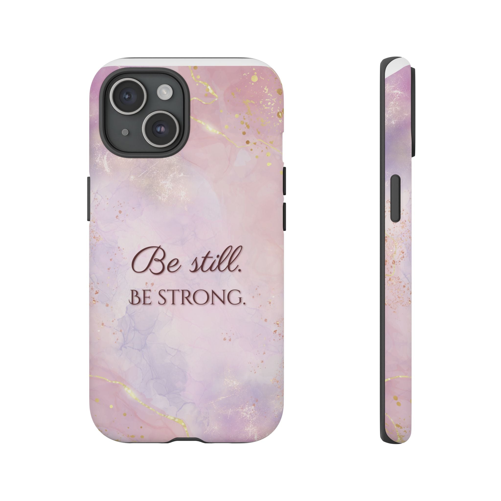 Be Still, Be Strong Marble Phone Case