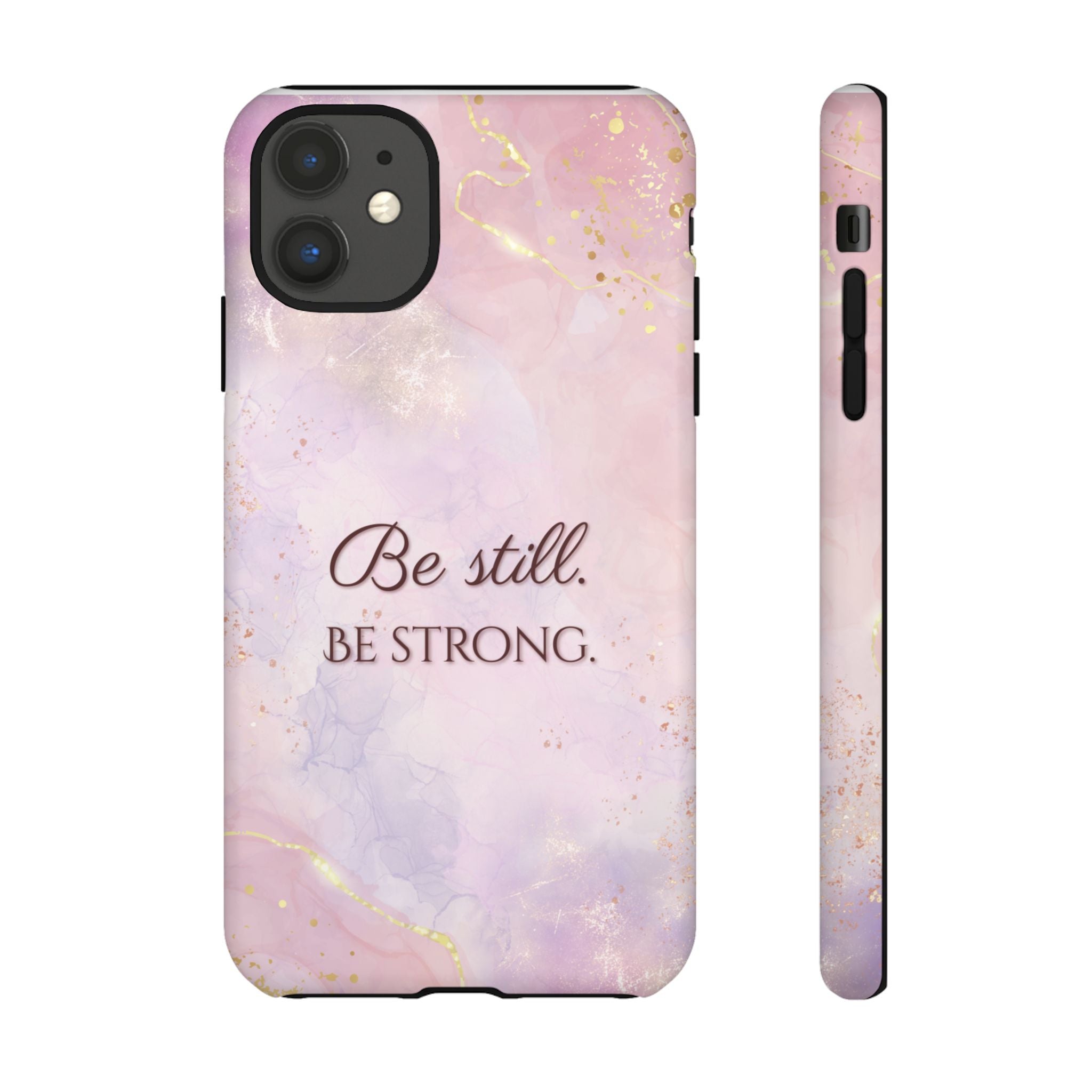 Be Still, Be Strong Marble Phone Case