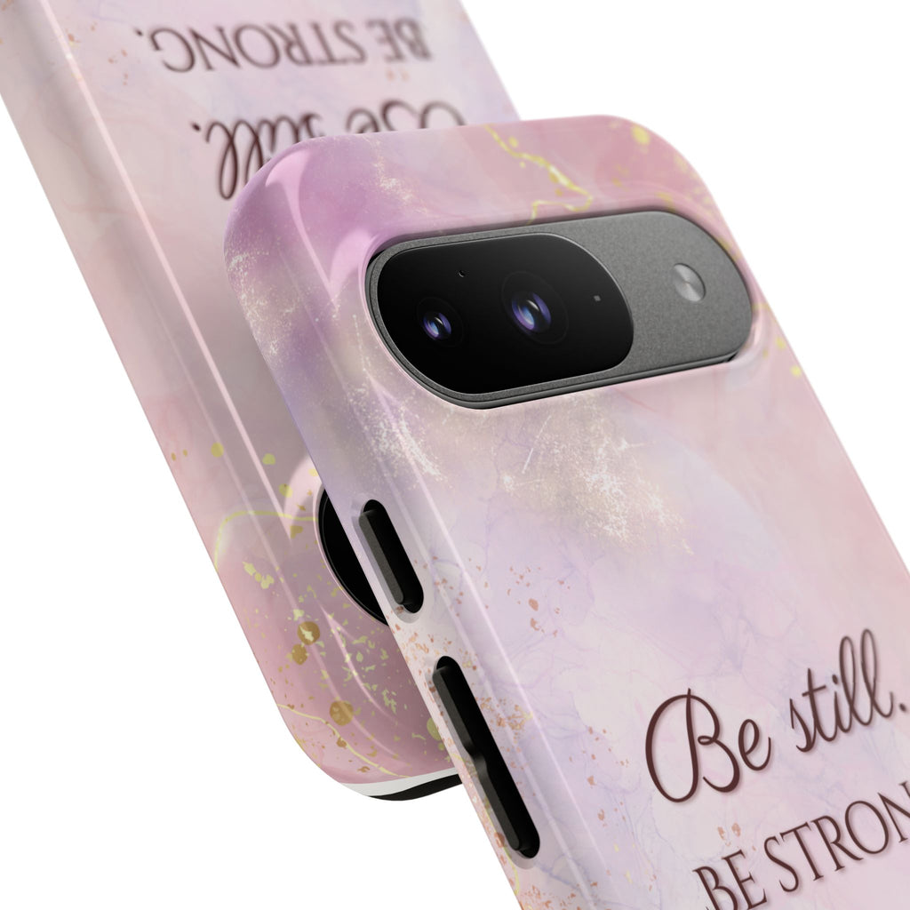 Be Still, Be Strong Marble Phone Case