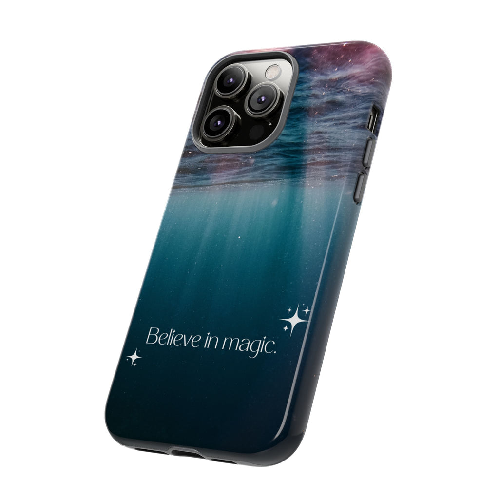 Believe in Magic Phone Case — Galaxy Ocean Phone Case