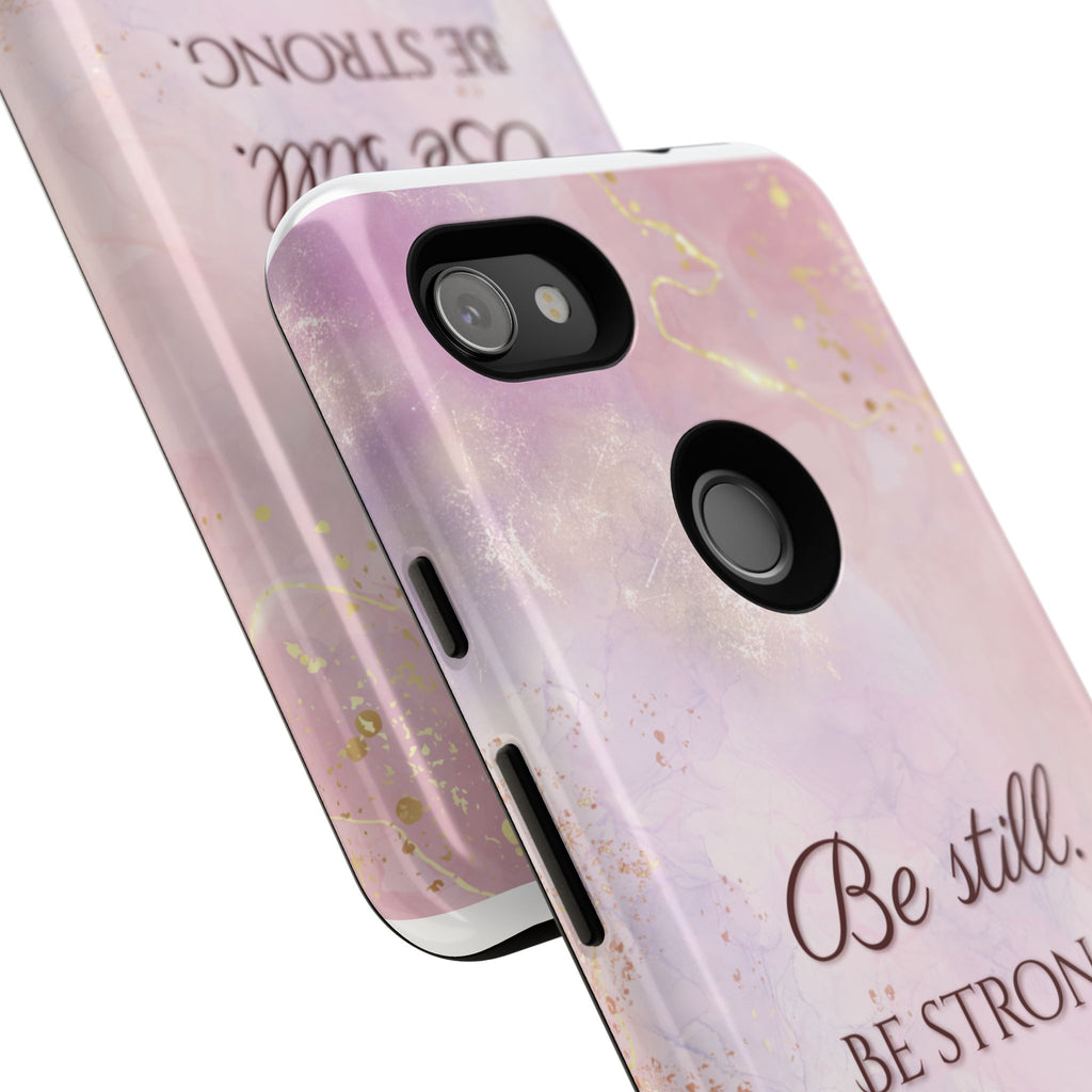 Be Still, Be Strong Marble Phone Case