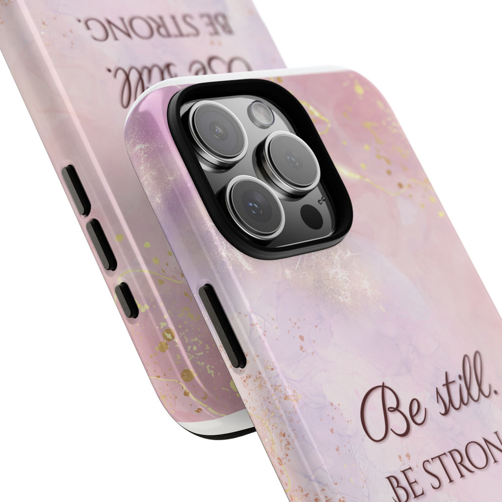 Be Still, Be Strong Marble Phone Case