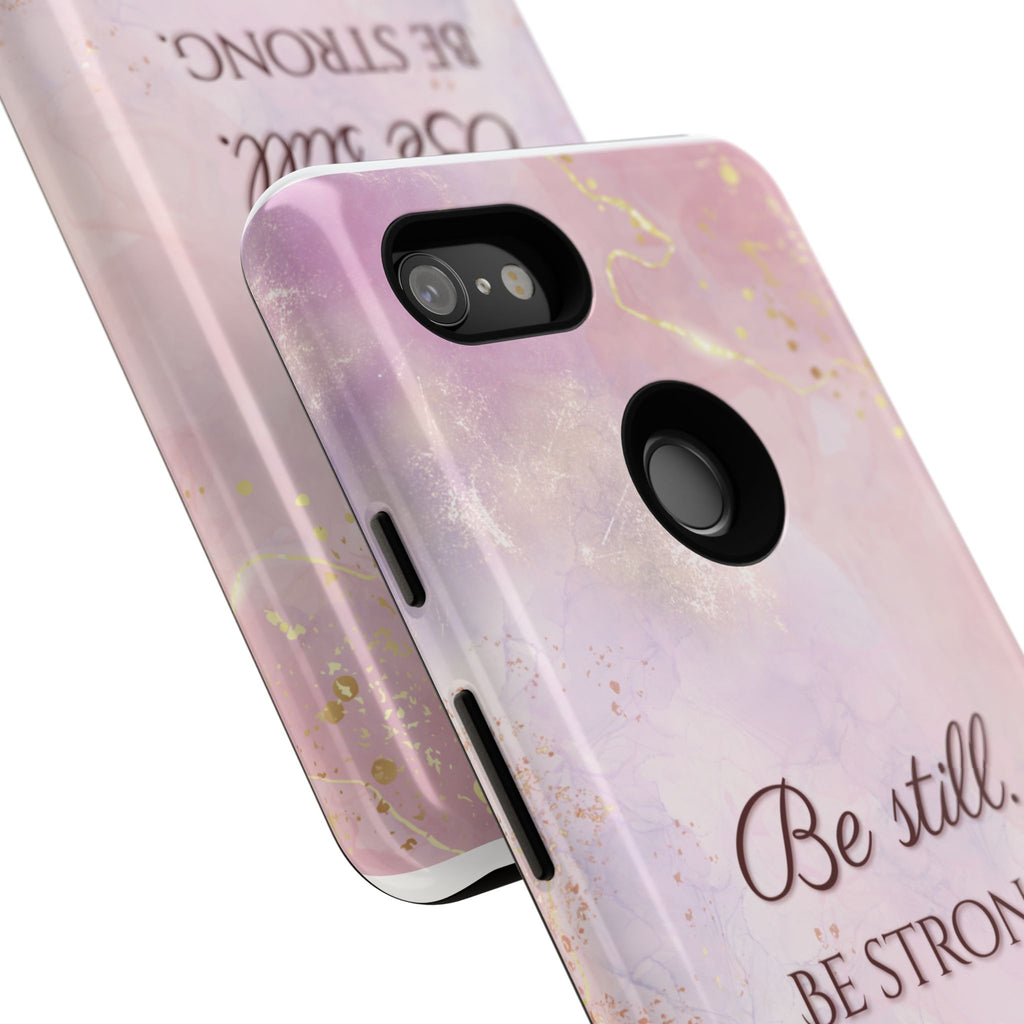 Be Still, Be Strong Marble Phone Case