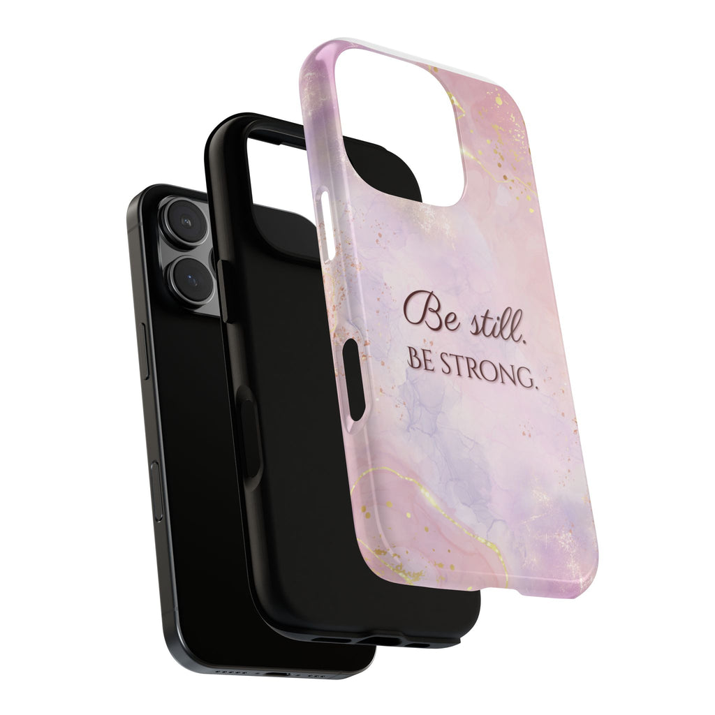 Be Still, Be Strong Marble Phone Case