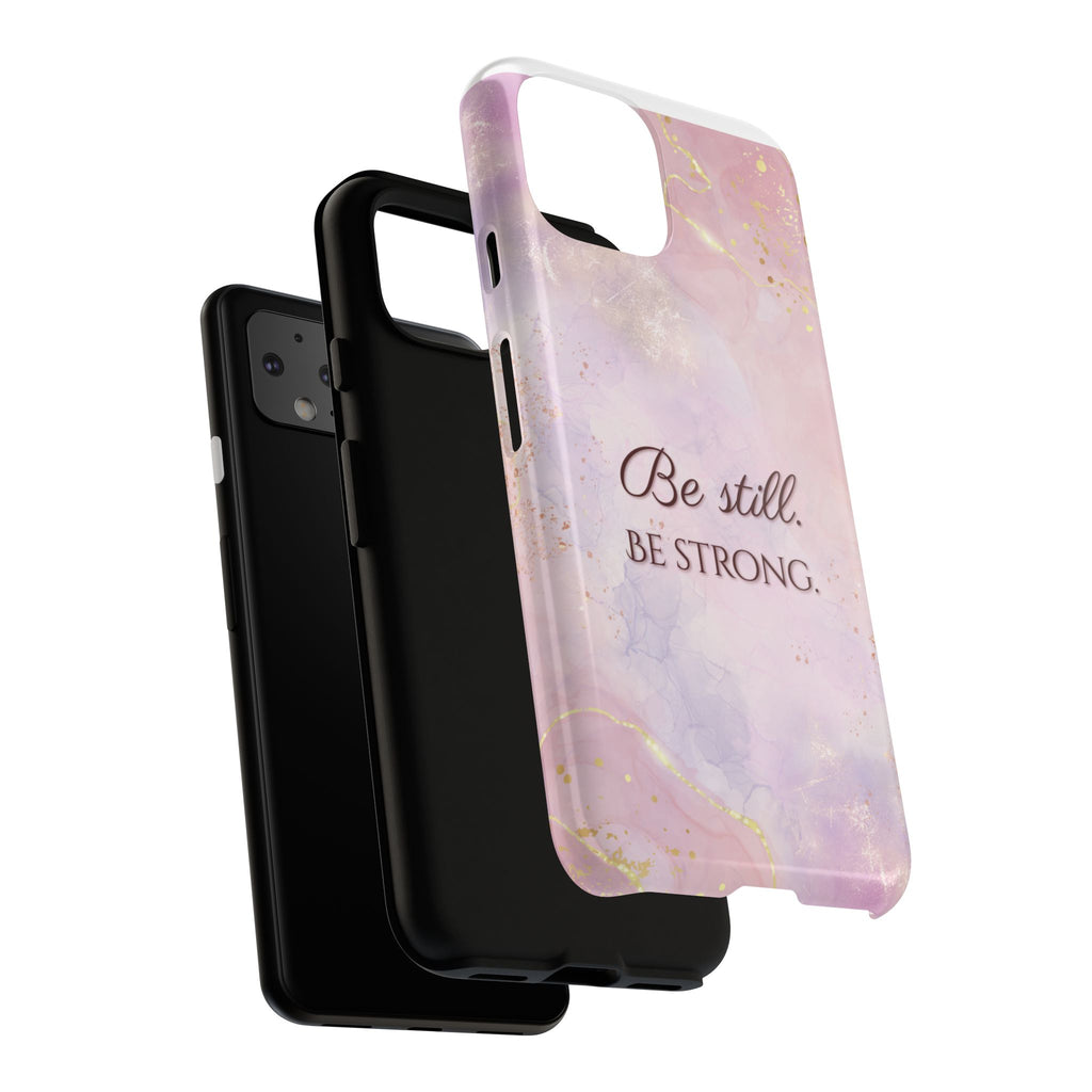 Be Still, Be Strong Marble Phone Case