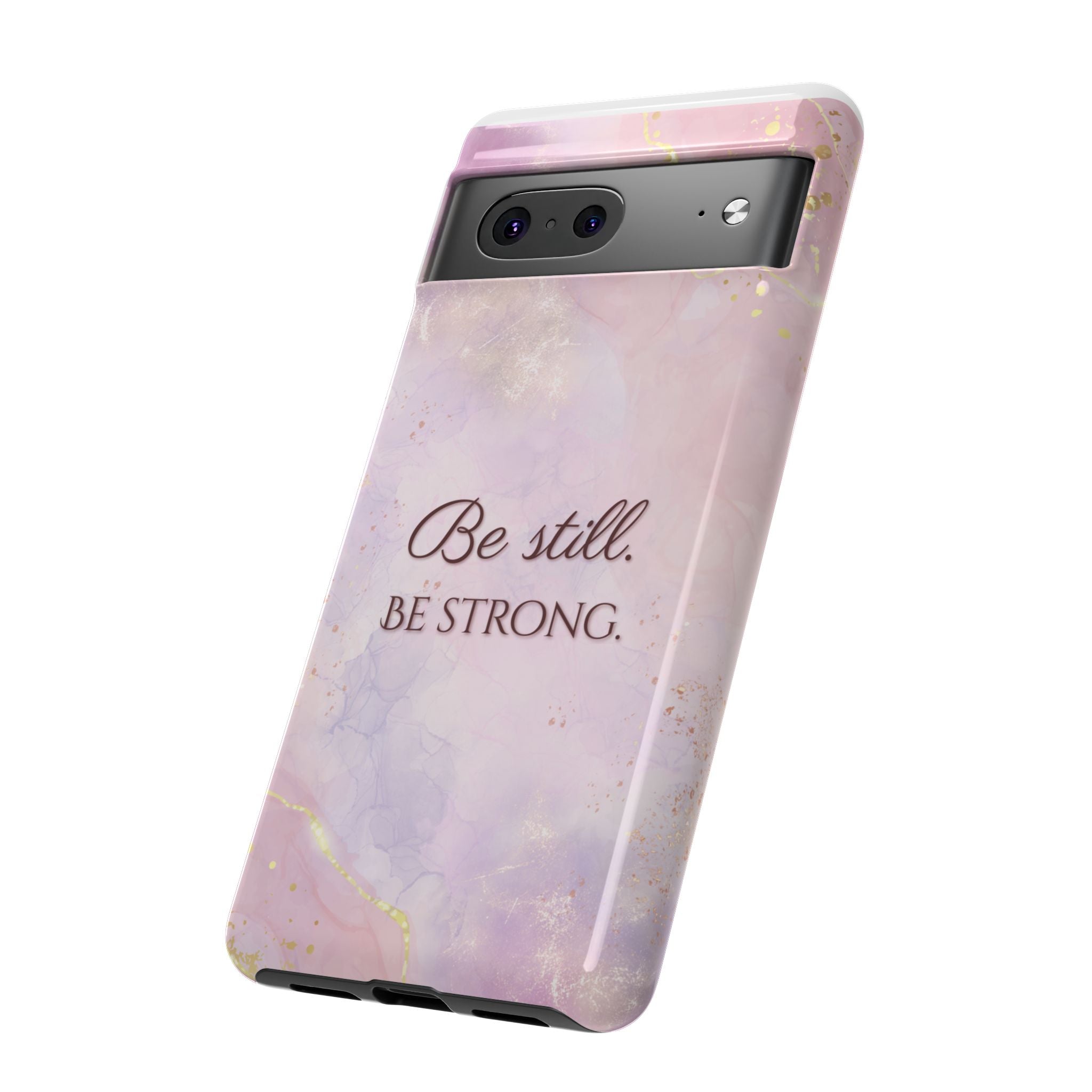 Be Still, Be Strong Marble Phone Case