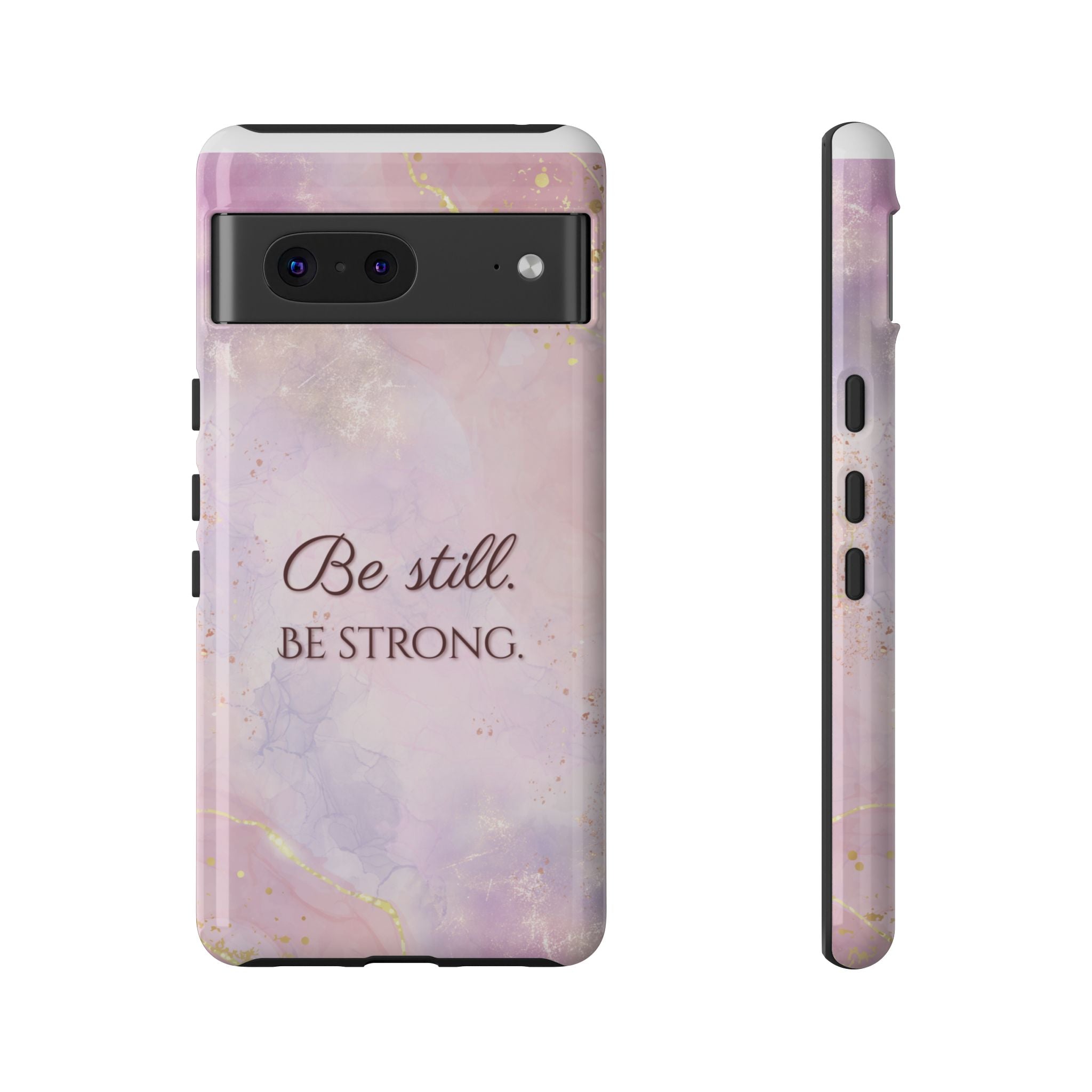 Be Still, Be Strong Marble Phone Case