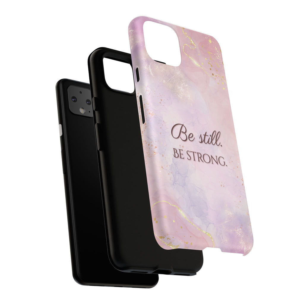 Be Still, Be Strong Marble Phone Case