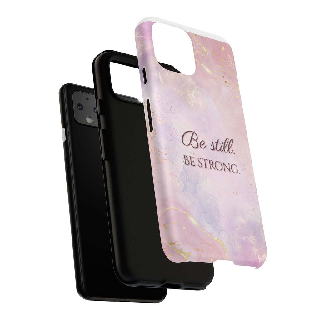 Be Still, Be Strong Marble Phone Case
