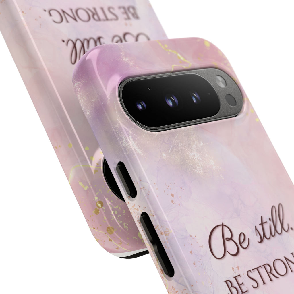 Be Still, Be Strong Marble Phone Case