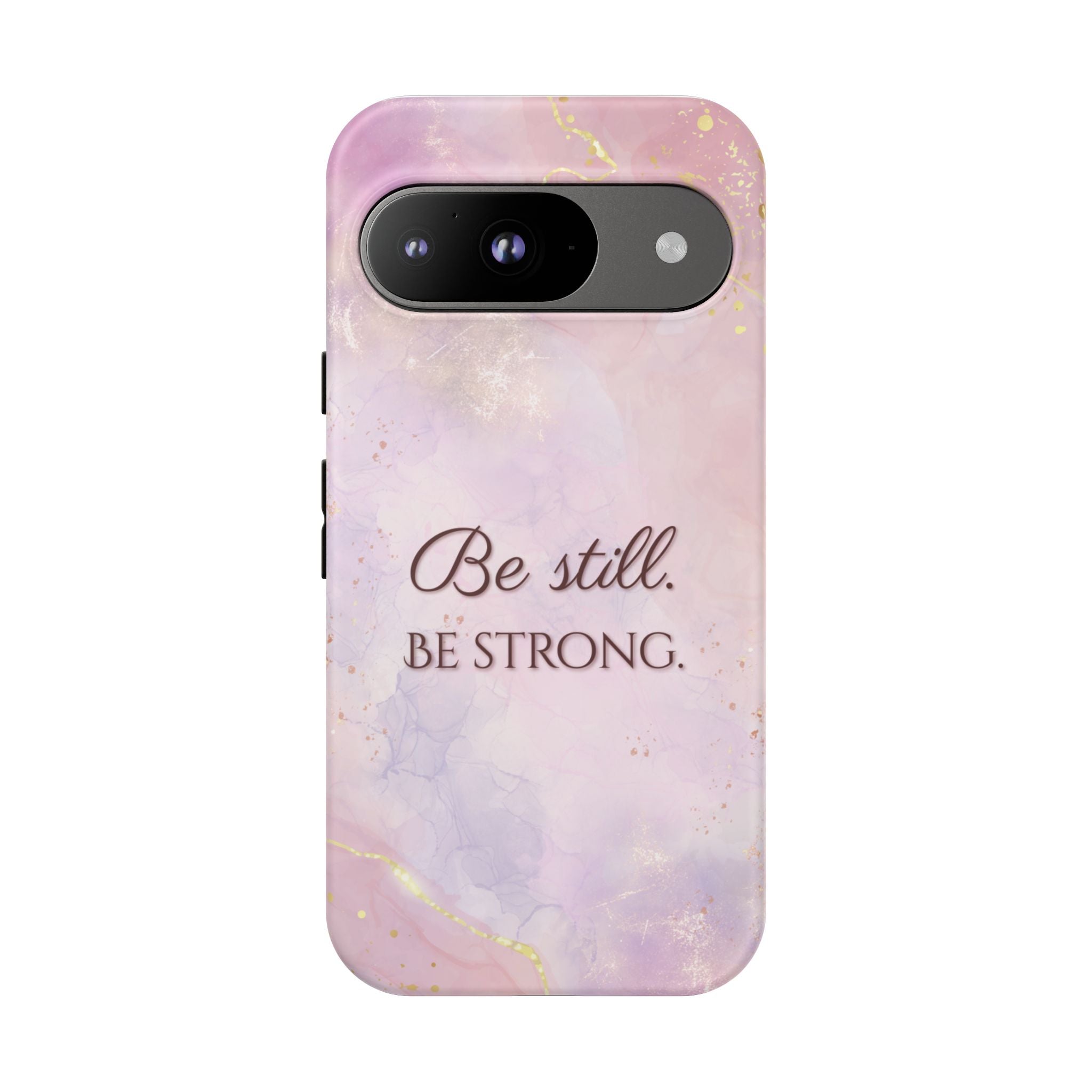 Be Still, Be Strong Marble Phone Case