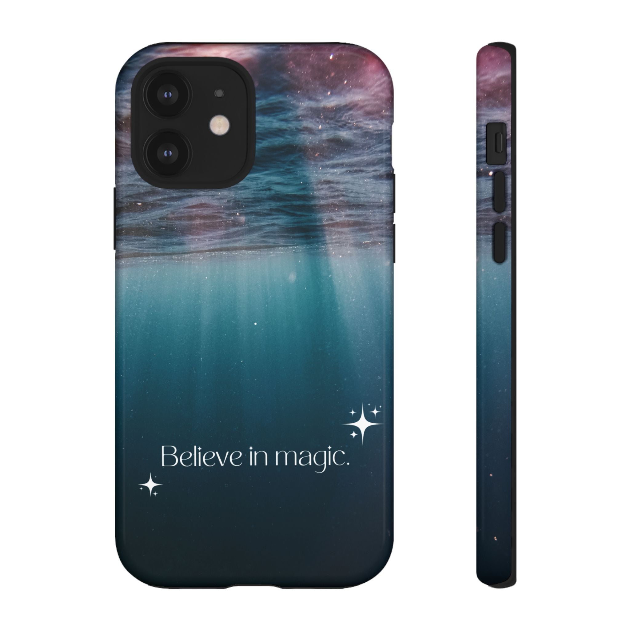 Believe in Magic Phone Case — Galaxy Ocean Phone Case