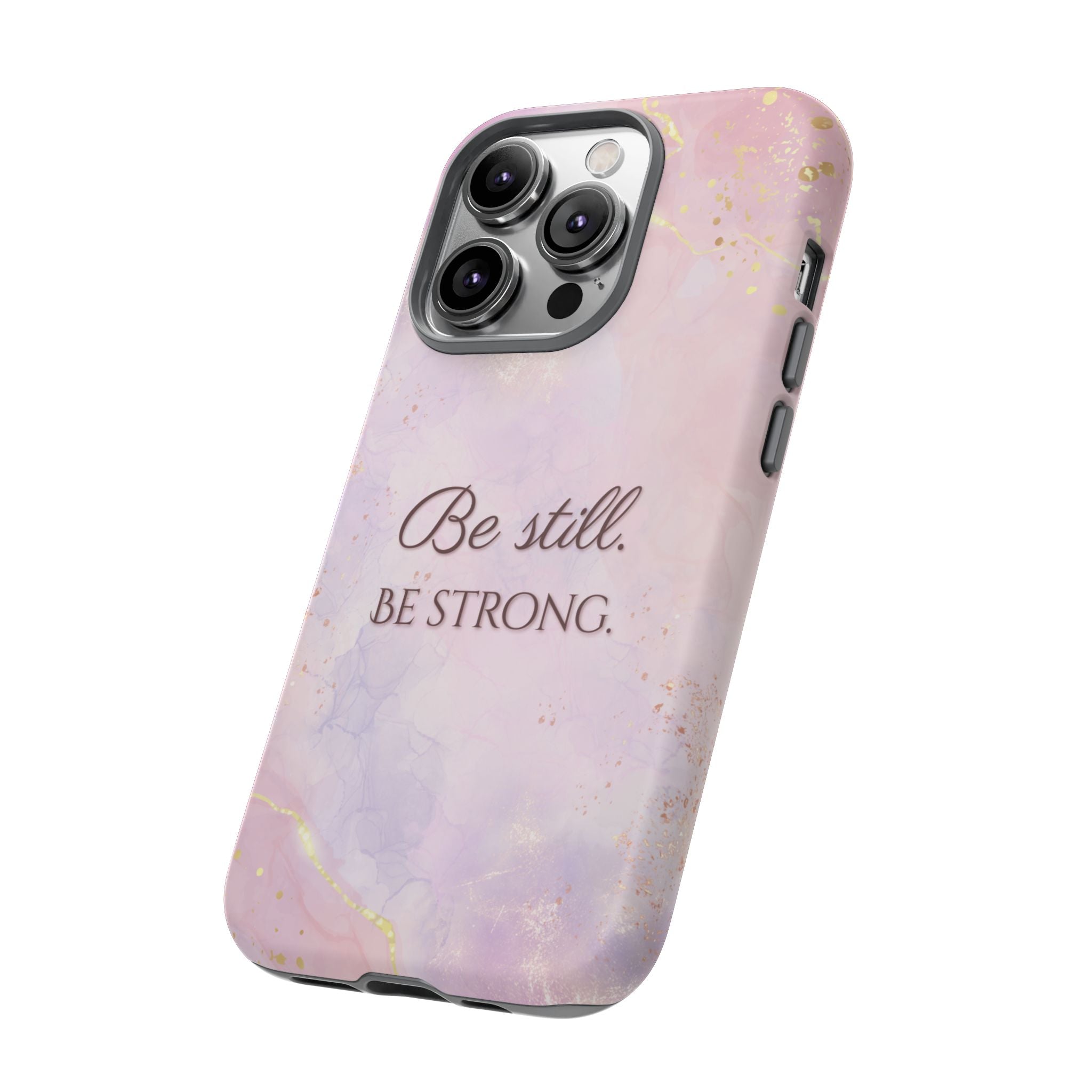 Be Still, Be Strong Marble Phone Case