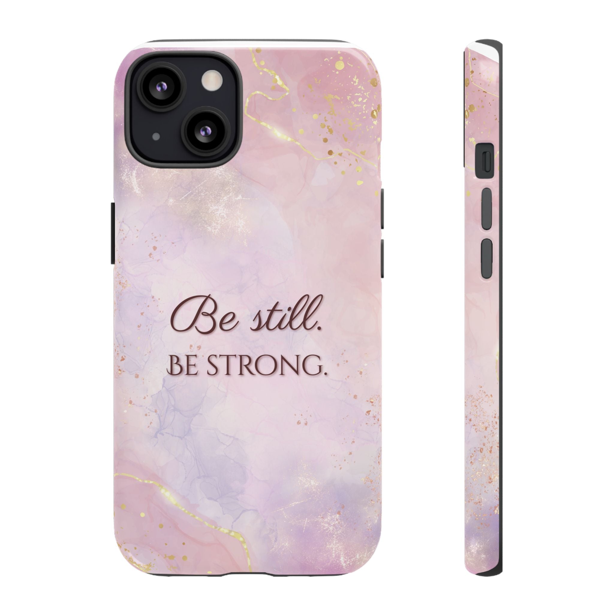 Be Still, Be Strong Marble Phone Case