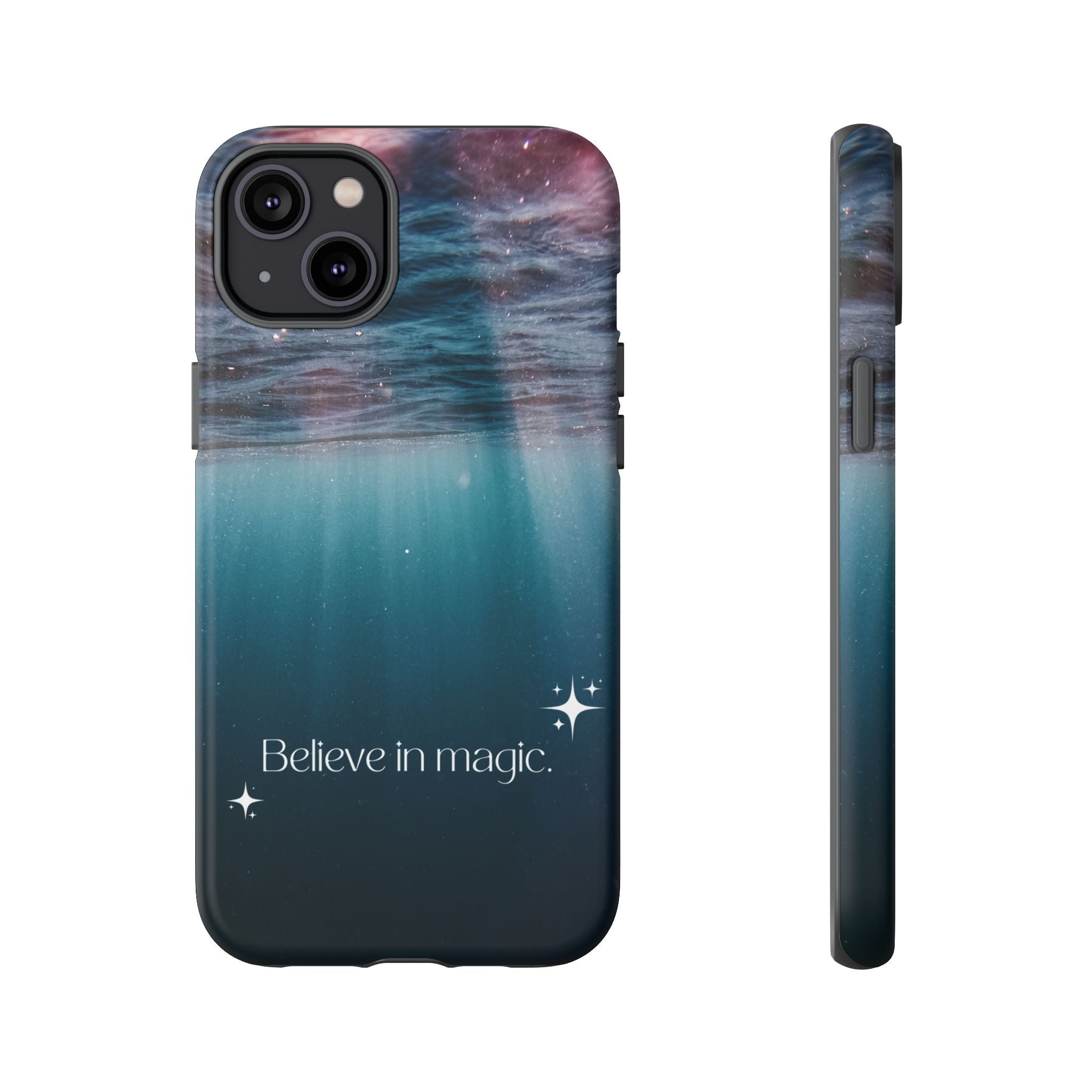 Believe in Magic Phone Case — Galaxy Ocean Phone Case