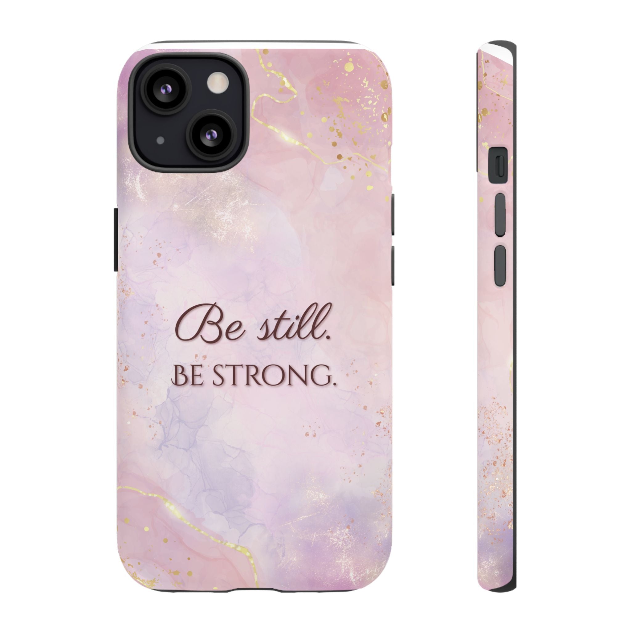 Be Still, Be Strong Marble Phone Case