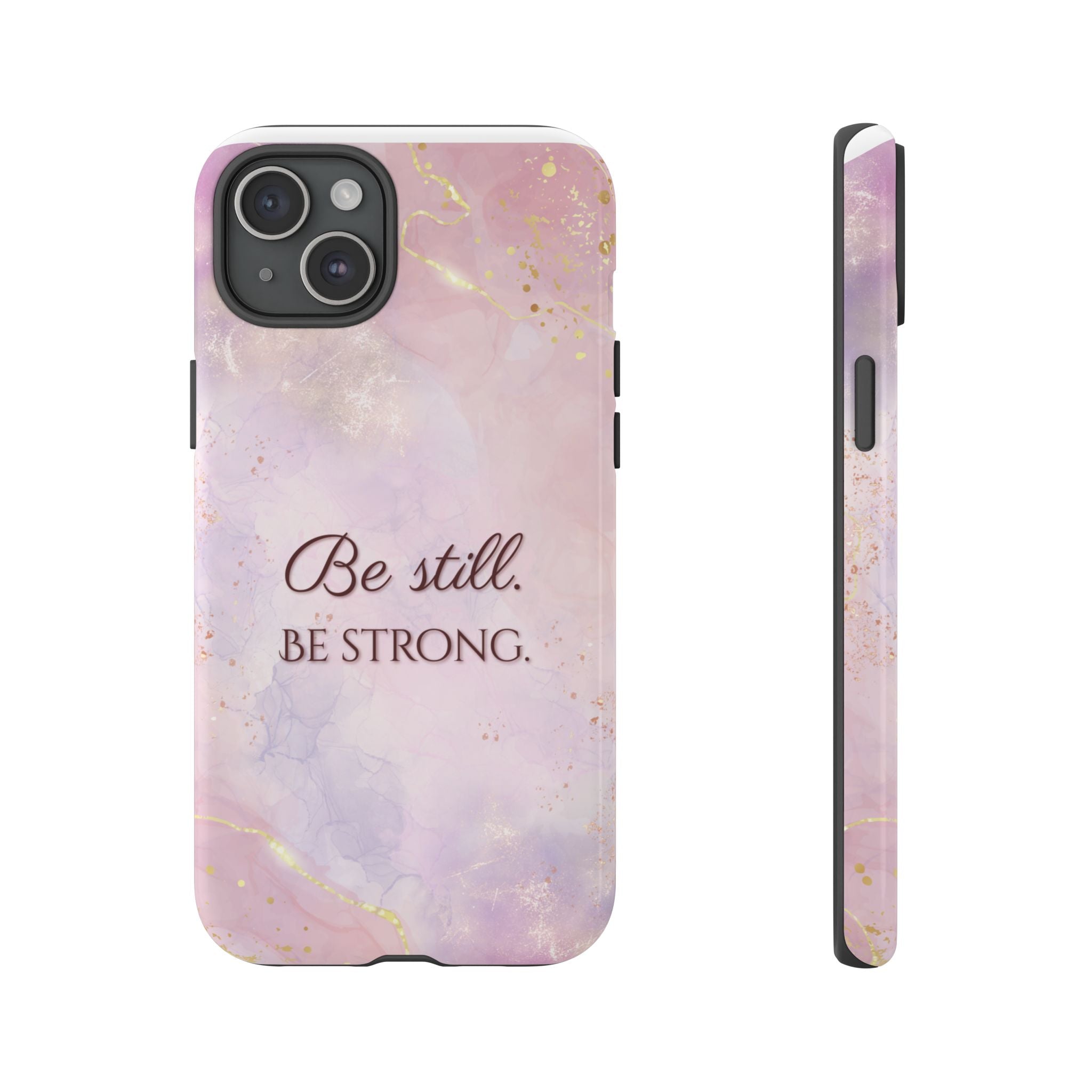Be Still, Be Strong Marble Phone Case