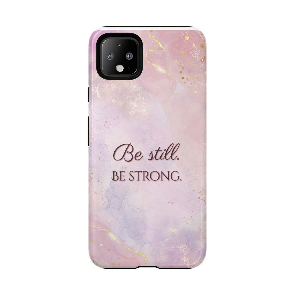 Be Still, Be Strong Marble Phone Case