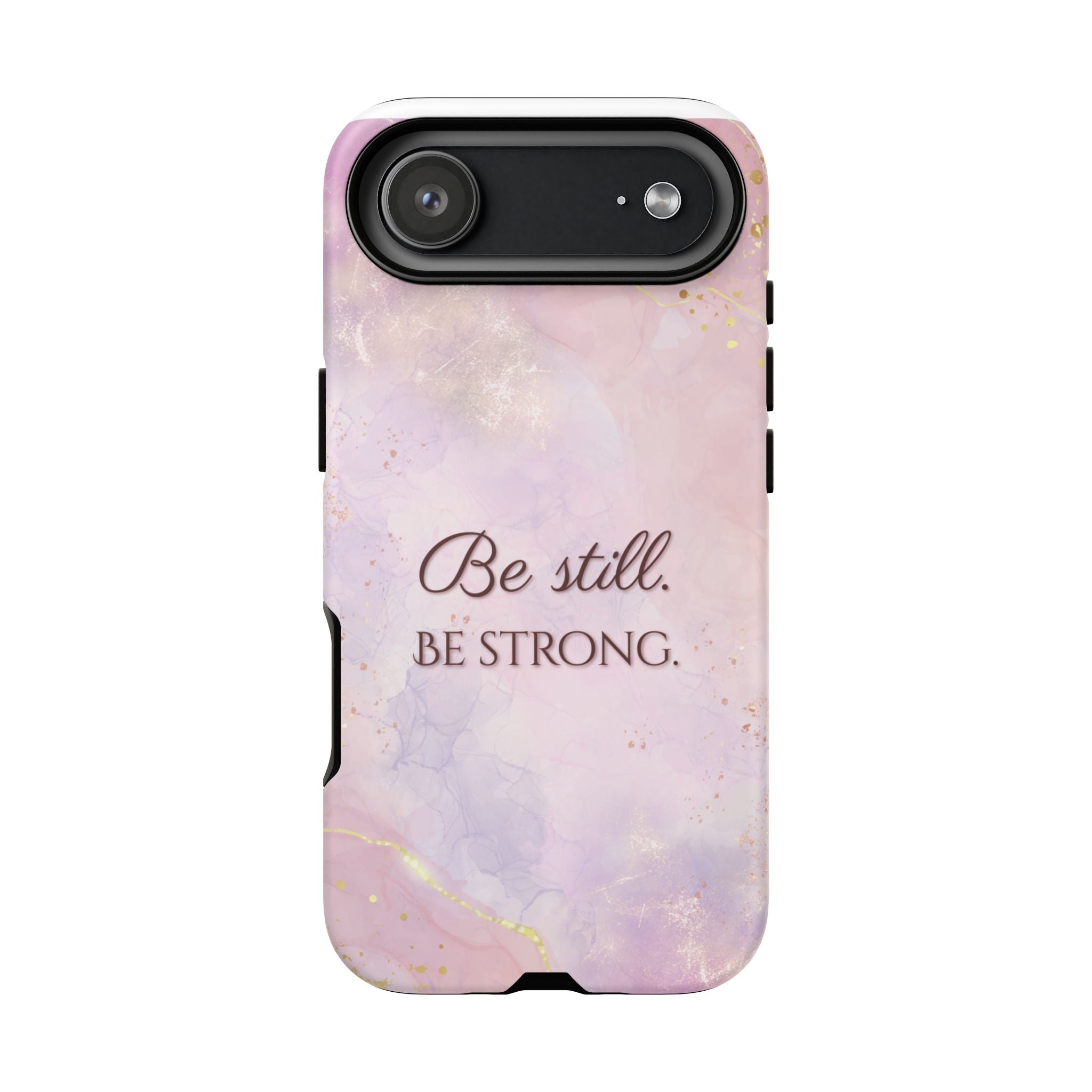 Be Still, Be Strong Marble Phone Case