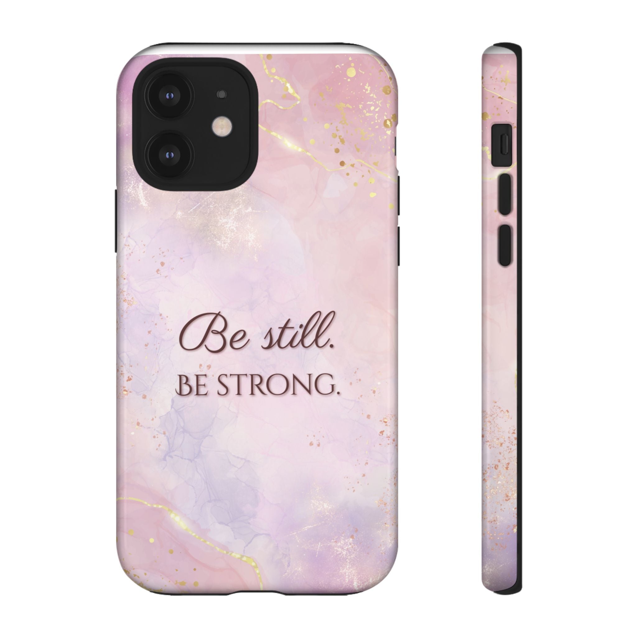 Be Still, Be Strong Marble Phone Case