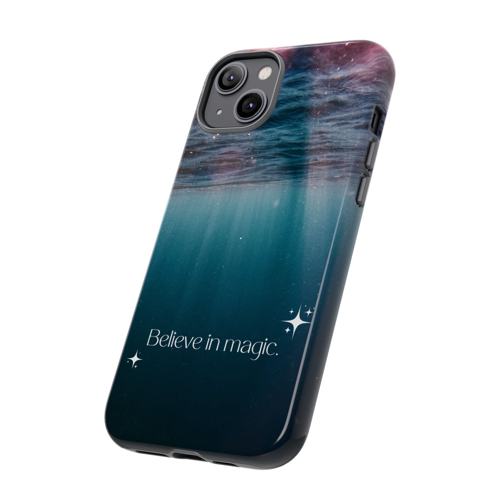 Believe in Magic Phone Case — Galaxy Ocean Phone Case