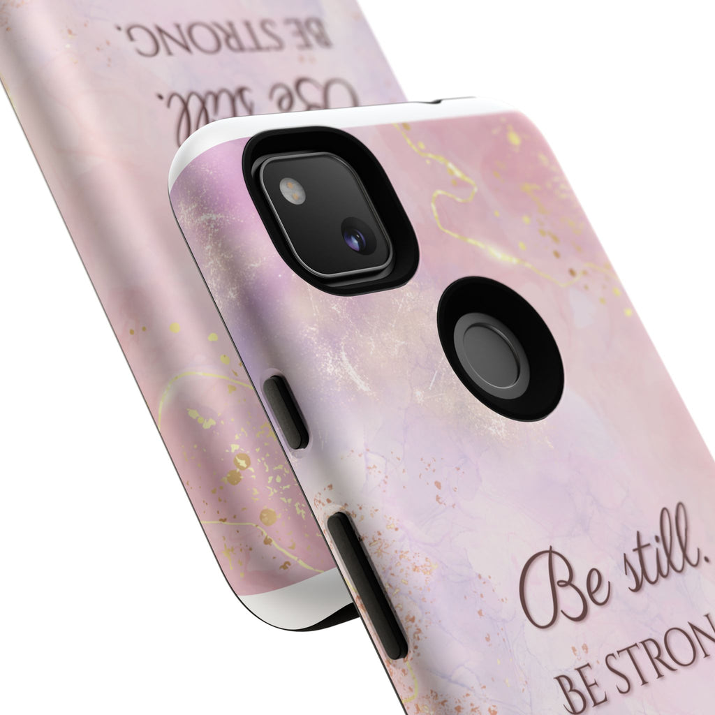 Be Still, Be Strong Marble Phone Case