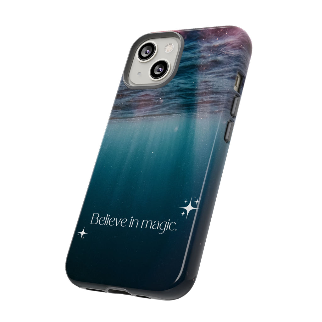 Believe in Magic Phone Case — Galaxy Ocean Phone Case