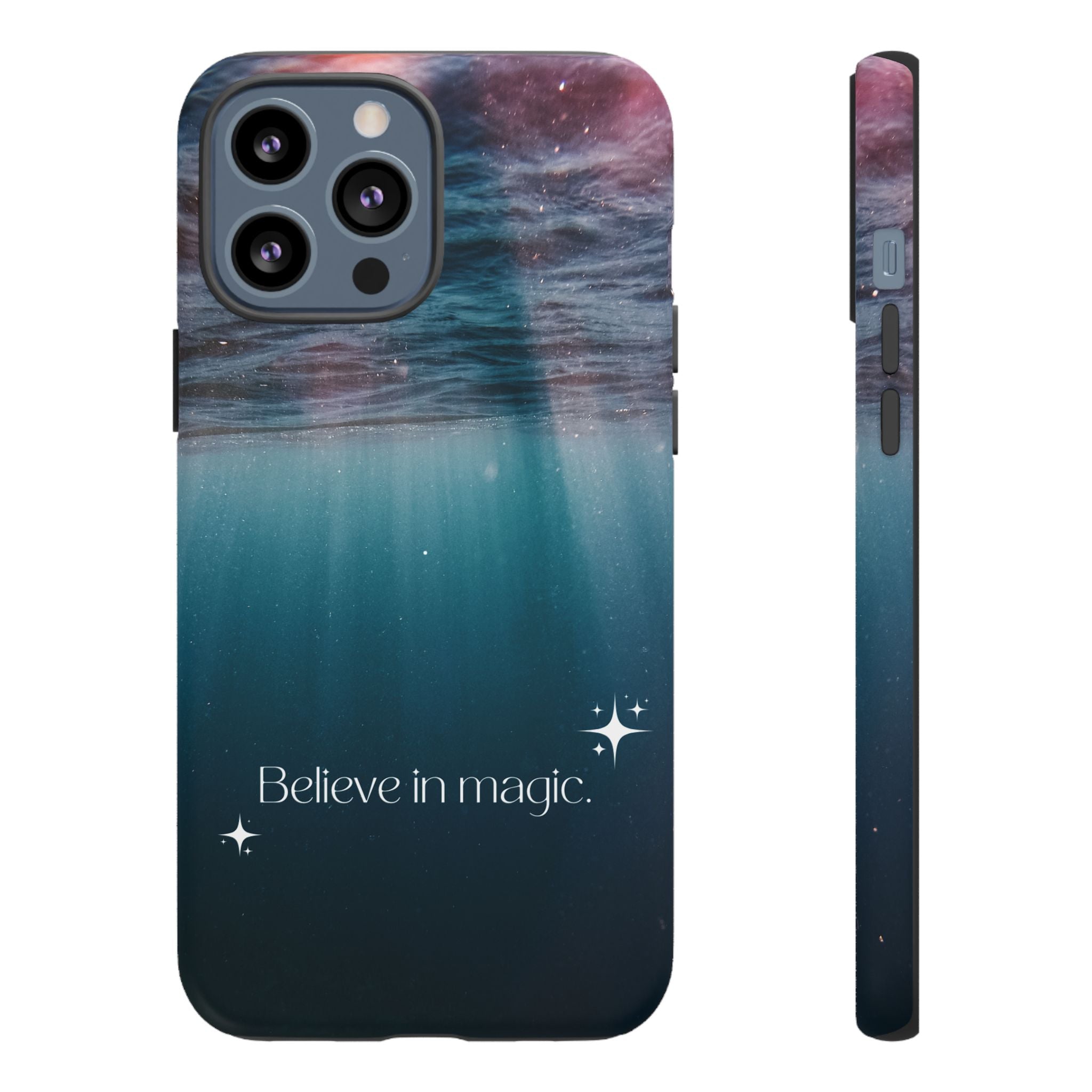 Believe in Magic Phone Case — Galaxy Ocean Phone Case