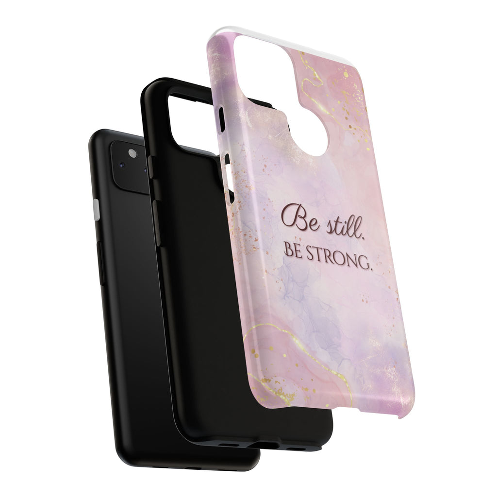 Be Still, Be Strong Marble Phone Case