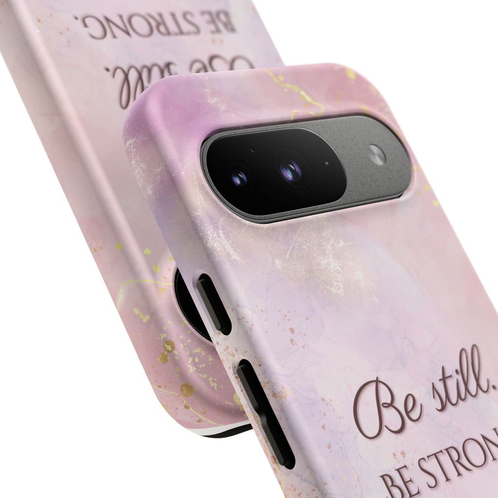 Be Still, Be Strong Marble Phone Case