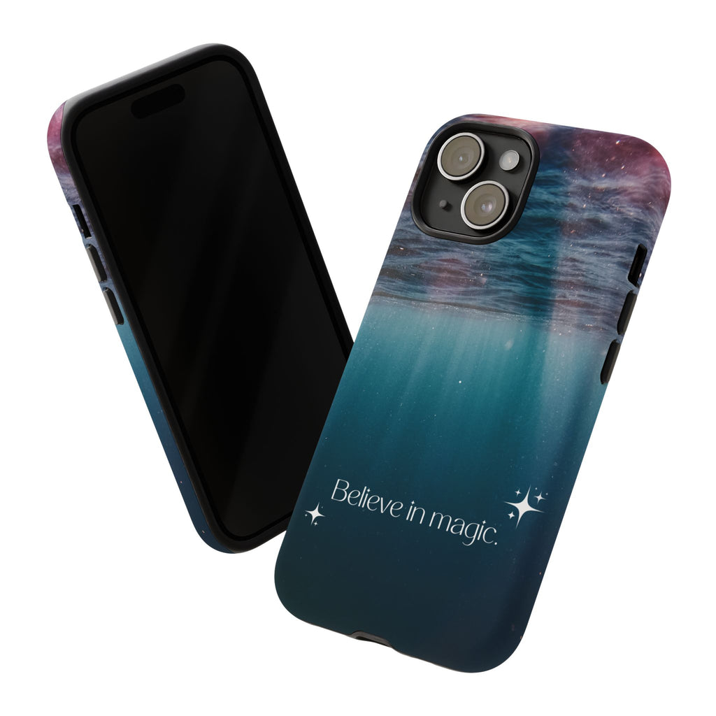 Believe in Magic Phone Case — Galaxy Ocean Phone Case