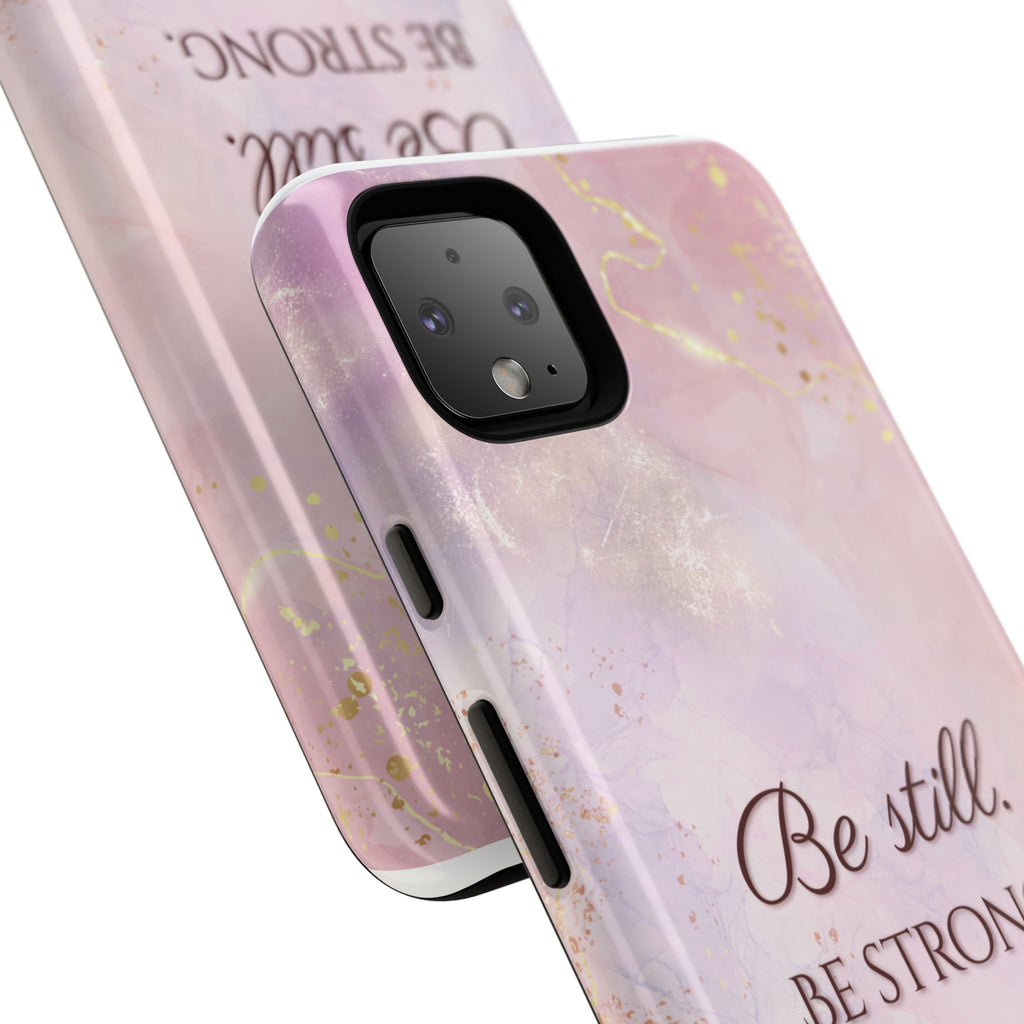 Be Still, Be Strong Marble Phone Case