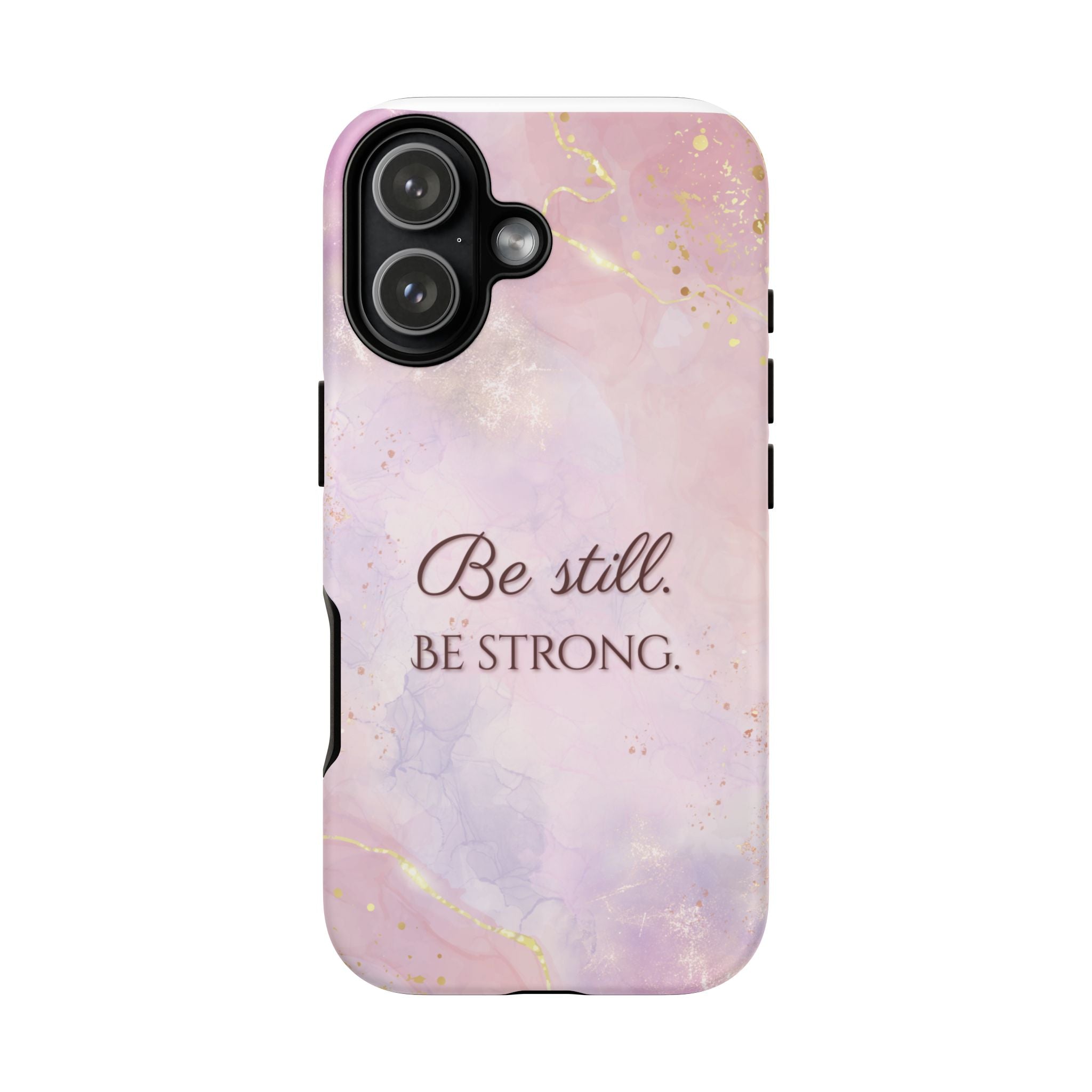 Be Still, Be Strong Marble Phone Case