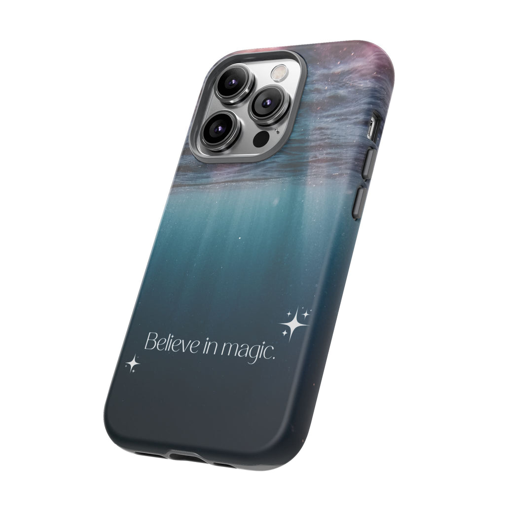 Believe in Magic Phone Case — Galaxy Ocean Phone Case