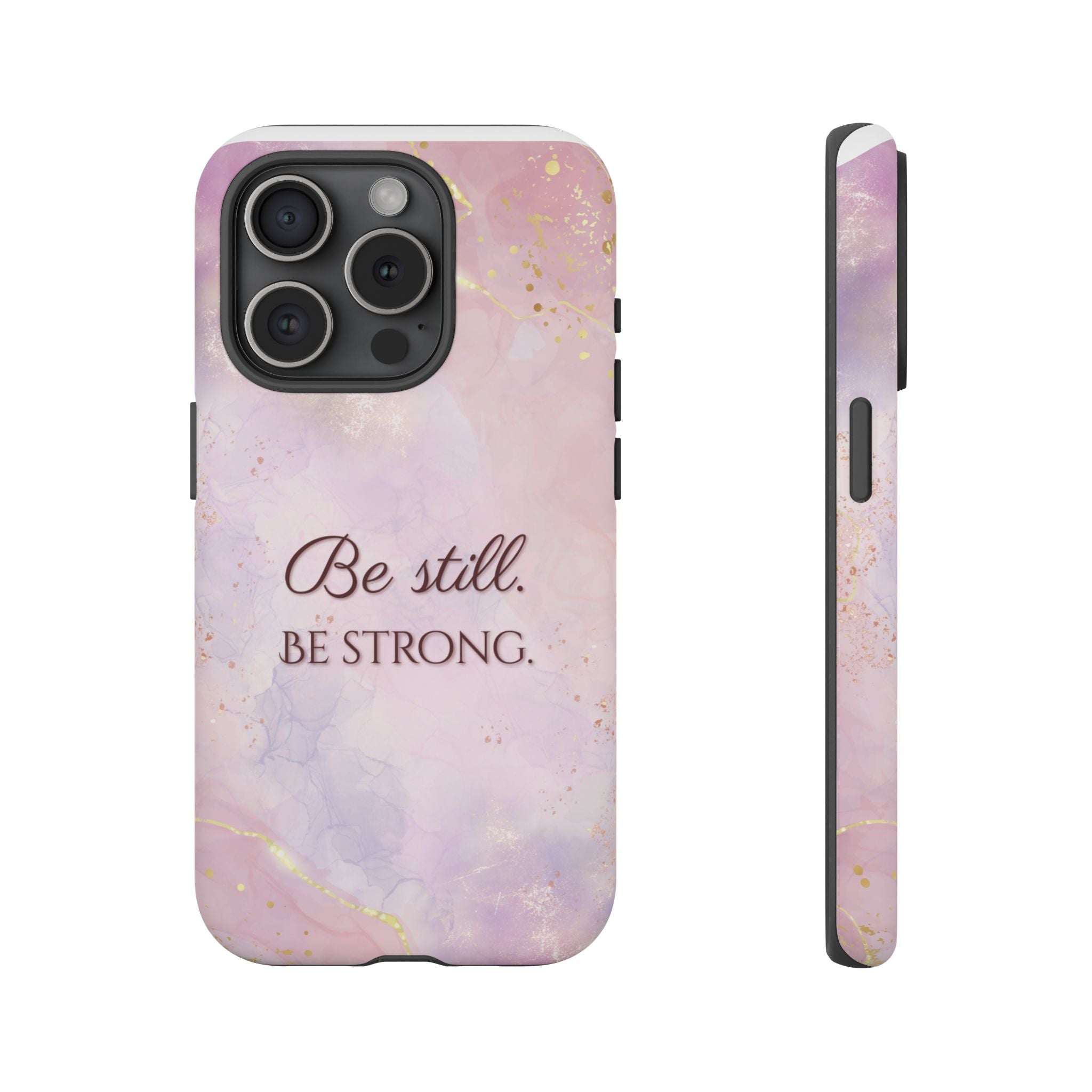 Be Still, Be Strong Marble Phone Case