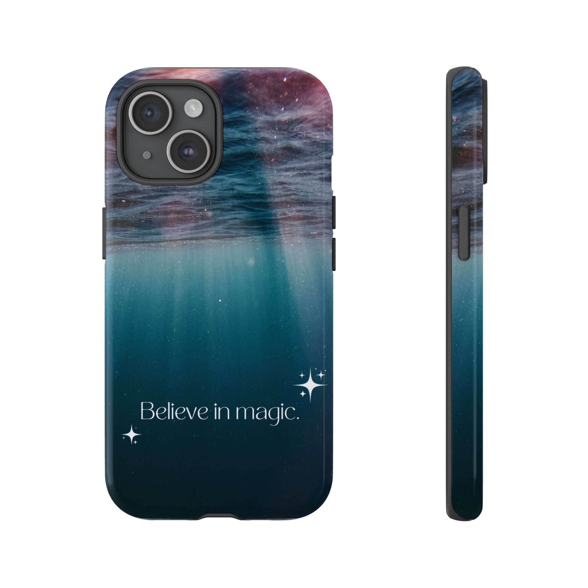 Believe in Magic Phone Case — Galaxy Ocean Phone Case