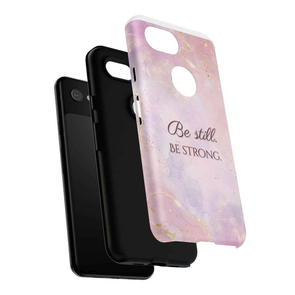 Be Still, Be Strong Marble Phone Case