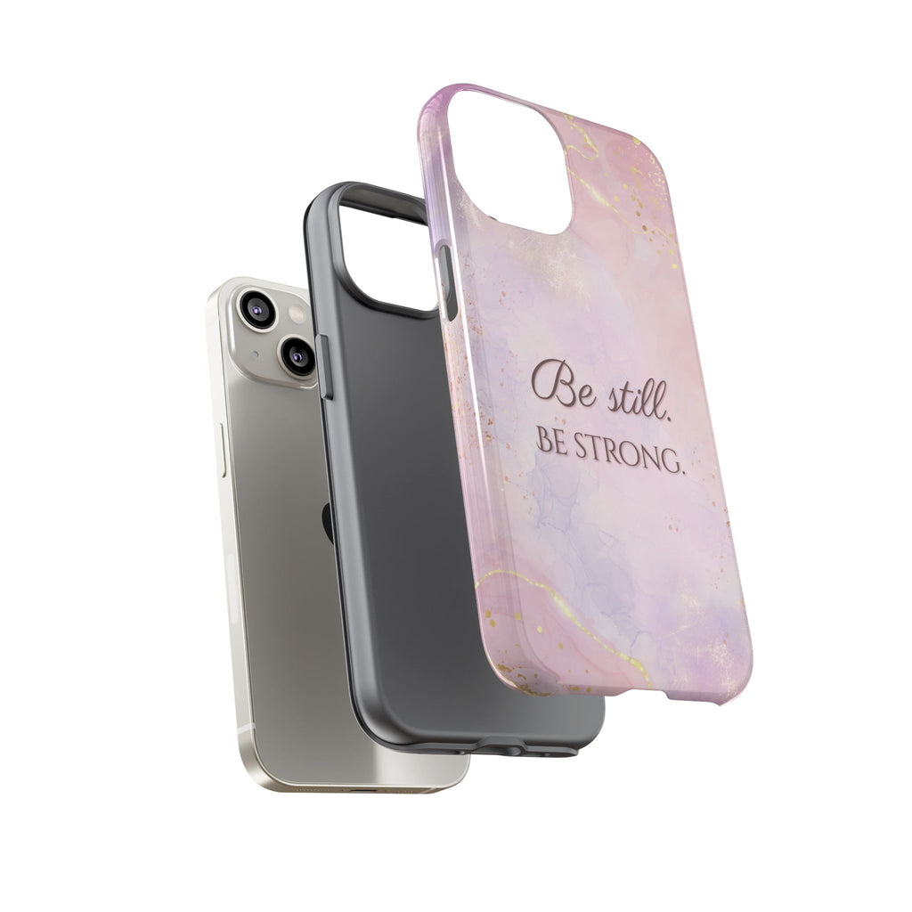 Be Still, Be Strong Marble Phone Case