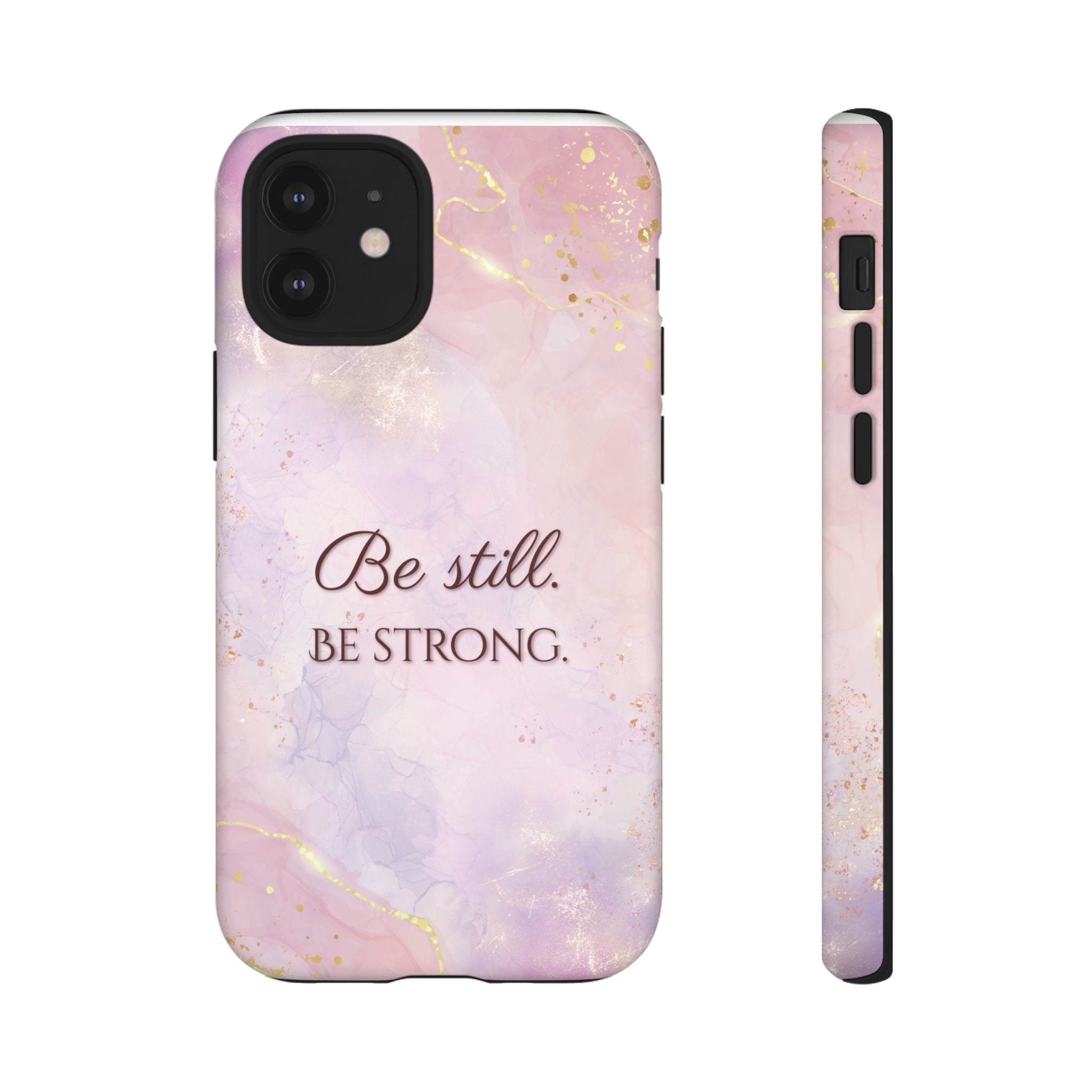 Be Still, Be Strong Marble Phone Case