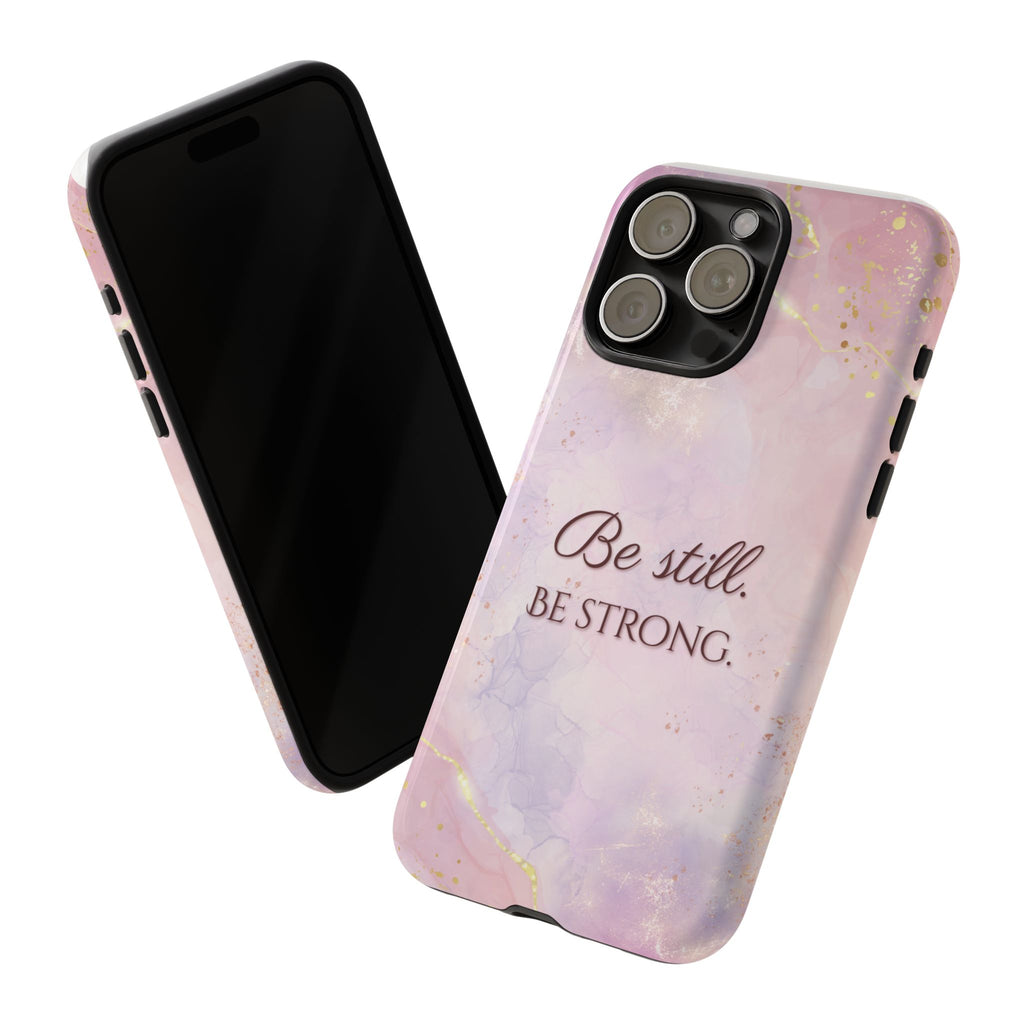 Be Still, Be Strong Marble Phone Case
