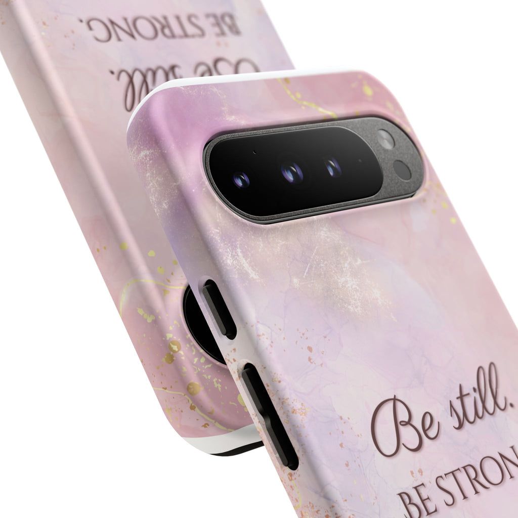 Be Still, Be Strong Marble Phone Case